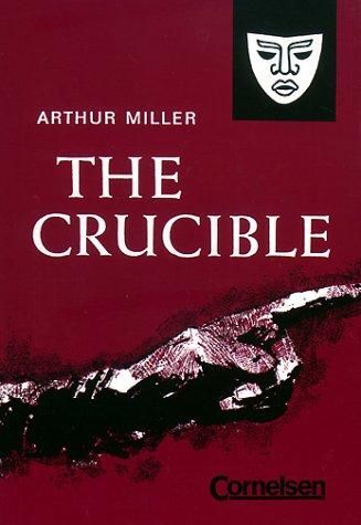 Arthur Miller: The Crucible. (German language, 1999, Cornelsen)