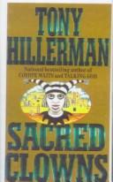 Tony Hillerman: Sacred Clowns (Joe Leaphorn/Jim Chee Novels) (Hardcover, 1999, Tandem Library)