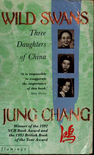 Jung Chang: Wild swans (Paperback, 1993, Flamingo)