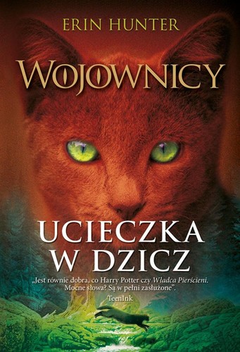 Erin Hunter: Ucieczka w dzicz (Polish language, 2015, Nowa Baśń)