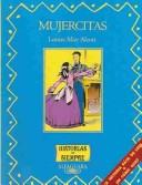 Louisa May Alcott: Mujercitas / Little Women (Historias de Siempre) (Spanish Edition) (Paperback, Spanish language, 2002, Alfaguara Ediciones)