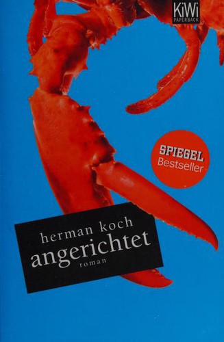 Herman Koch: Angerichtet (Paperback, German language, 2011, Kiepenheuer & Witsch)