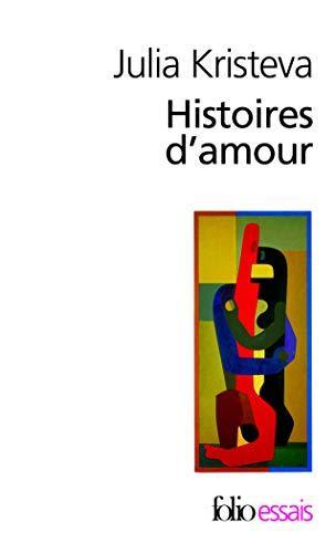 Julia Kristeva: Histoires d'amour (French language, 1985)