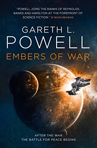 Gareth L. Powell: Embers of War (Paperback, 2019, Titan Books)