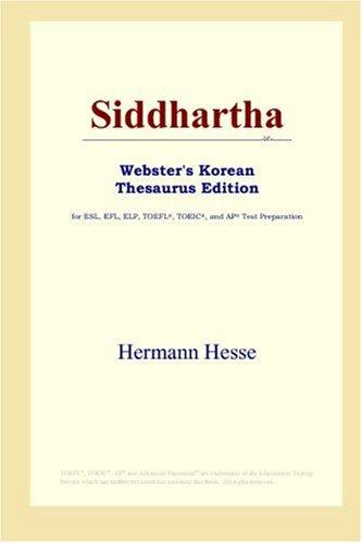 Herman Hesse: Siddhartha (Webster's Korean Thesaurus Edition) (Paperback, 2006, ICON Group International, Inc.)