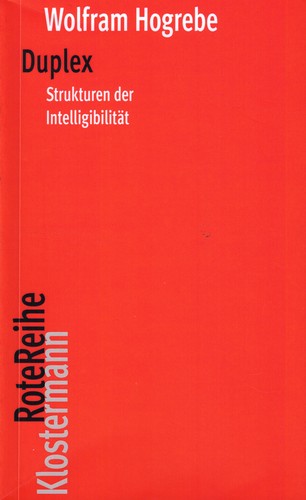 Wolfram Hogrebe: Duplex (Paperback, German language, 2018, Verlag Vittorio Klostermann)