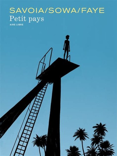 Gaël Faye, Sylvain Savoia, Marzena Sowa: Petit pays (Dupuis)