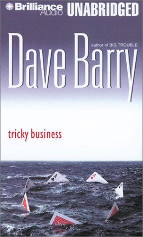 Dick Hill, Dave Barry: Tricky Business (AudiobookFormat, 2002, Brilliance Audio, Brand: Brilliance Audio)