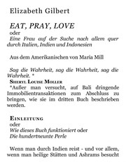 Elizabeth Gilbert: Eat, pray, love oder Eine Frau auf der Suche nach allem quer durch Italien, Indien und Indonesien (German language, 2006, Bloomsbury)