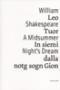 William Shakespeare: In siemi dalla notg sogn Gion (Raeto-Romance language, 2009, Teater Laax)