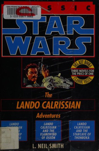 L. Neil Smith: Star Wars: The Lando Calrissian Adventures (1994, Ballantine Books)