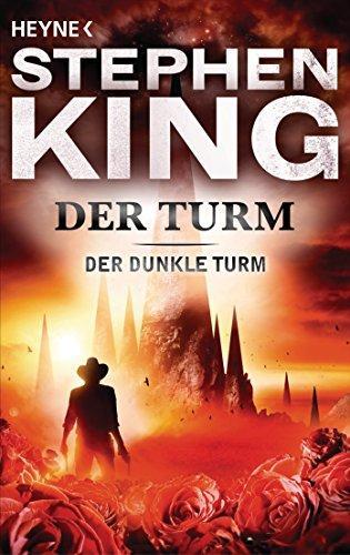 Stephen King: Der Turm (Paperback, German language, 2006, Heyne Verlag)