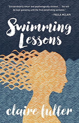 Claire Fuller: Swimming Lessons (Paperback, 2018, Tin House Books)