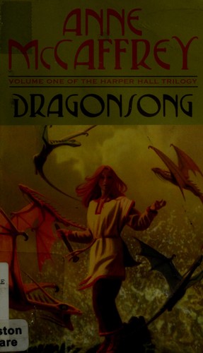 Anne McCaffrey: Dragonsong (1976, Simon Pulse)