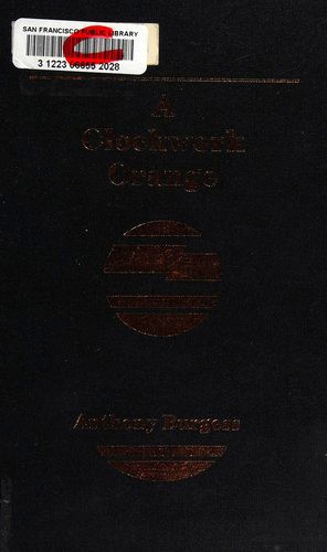 Anthony Burgess: A Clockwork Orange (Hardcover, 1962, Buccaneer Books)