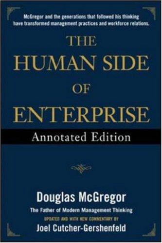 Douglas McGregor: The human side of enterprise (2006, McGraw-Hill)