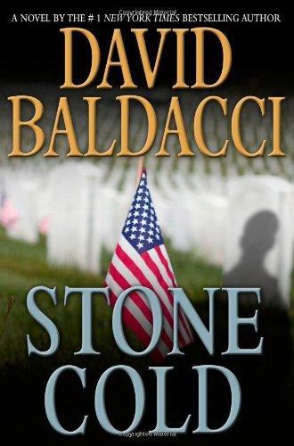 David Baldacci: Stone Cold (Camel Club, #3) (Hardcover, 2007, Grand Central Publishing)