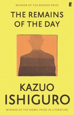 Kazuo Ishiguro: The Remains of the Day (2010, Faber & Faber, Limited)