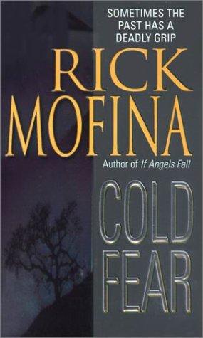 Rick Mofina: Cold fear (2001, Pinnacle Books)