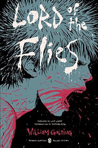 Stephen King, Lois Lowry, E. M. Forster, William Golding, Jennifer Buehler: Lord of the Flies (2016, Penguin Classics)