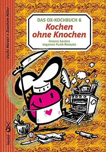 Uschi Herzer, Joachim Hiller: Ox-Kochbuch (Hardcover, Deutsch language, 2022, Ventil Verlag)