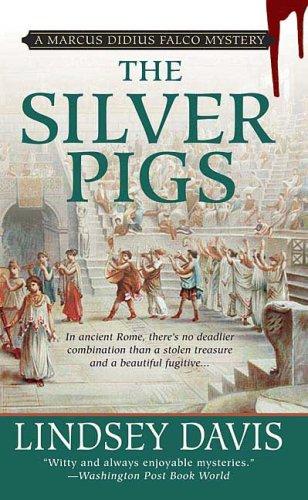 Lindsey Davis: The Silver Pigs (2006, St. Martin's Minotaur)