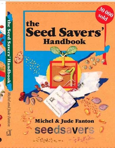 Michel, and Fanton, Jude Fanton: The Seed Savers' Handbook (Paperback, 1993, The Seed Savers' Network)