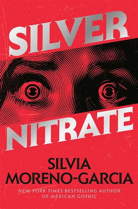 Silvia Moreno-Garcia: Silver Nitrate (Paperback, 2023, Random House Large Print)