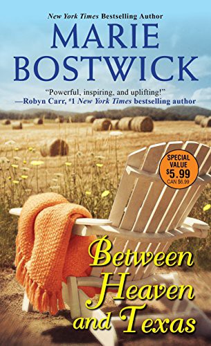 Marie Bostwick: Between Heaven and Texas (Paperback, 2016, Kensington)