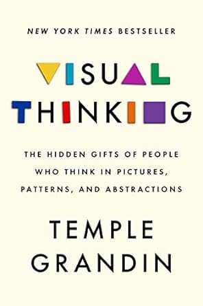 Temple Grandin: Visual Thinking (2022, Penguin Publishing Group)