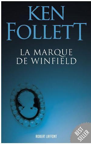 Ken Follett: La Marque de Windfield (French language)
