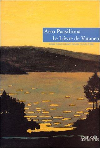 Arto Paasilinna: Le Lièvre de Vatanen (French language)