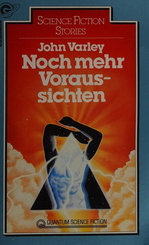 John Varley: Noch mehr Voraussichten (German language, 1981, Goldmann)