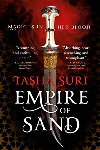 Tasha Suri: Empire of Sand (The Books of Ambha Book 1) (2018, Orbit)