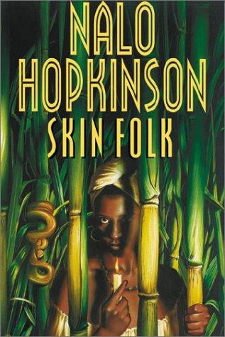 Nalo Hopkinson: Skin Folk (Peanut Press) (2001, Warner Books)