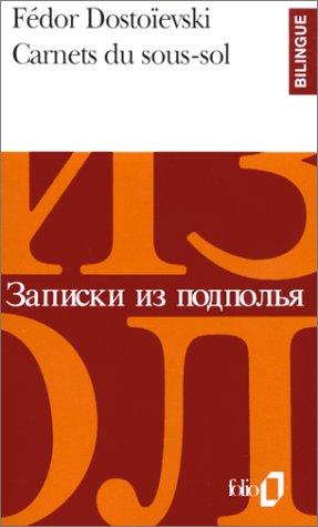 Fyodor Dostoevsky, Michelle-Irène Brudny: Carnets du sous-sol, édition bilingue (français/russe) (Paperback, 1995, Gallimard)