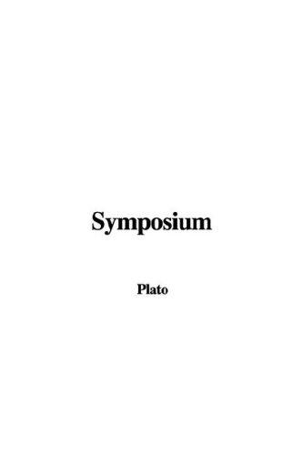 Plato: Symposium (Paperback, 2007, IndyPublish)