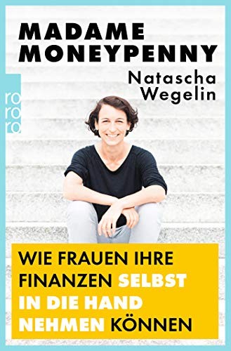 Natascha Wegelin: Madame Moneypenny (Paperback, 2018, Rowohlt Taschenbuch)