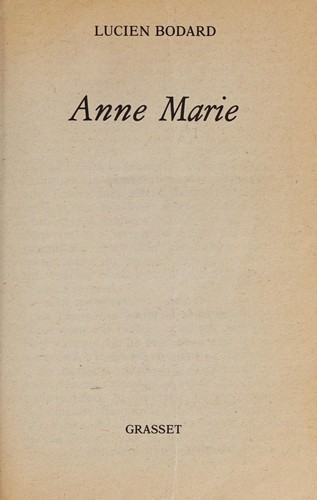 Lucien Bodard: Anne Marie (French language, 1992, Livre De Poche French)