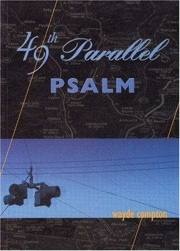 Wayde Compton: 49th parallel psalm (1999, Advance Editions)