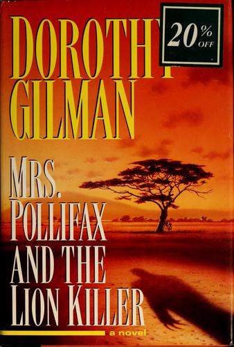 Dorothy Gilman: Mrs. Pollifax and the lion killer (1996, Fawcett Columbine)