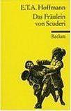 E. T. A. Hoffmann: Das Fraulein von Scuderi (German language, 2001)