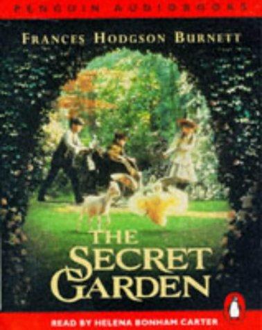 Frances Hodgson Burnett: The Secret Garden (Penguin Audiobooks Children's Classics) (AudiobookFormat, 1993, Penguin Audiobooks)