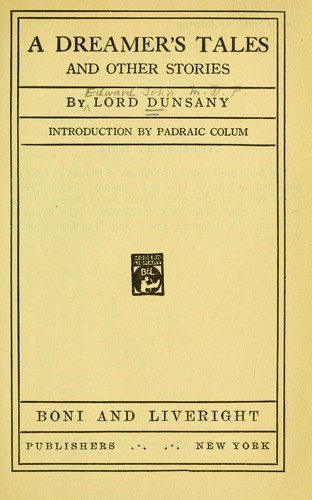 Lord Dunsany: A dreamer's tales. (1969, Books for Libraries Press)