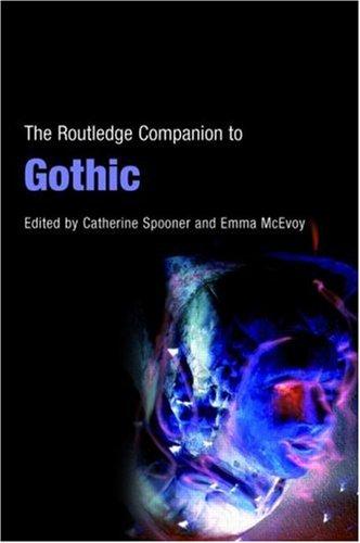 Spooner, Catherine Ph. D.: Routledge Companion to Gothic (Routledge Companions) (Paperback, 2007, Routledge)