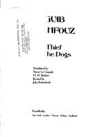 Naguib Mahfouz: The thief and the dogs (1989, Doubleday)