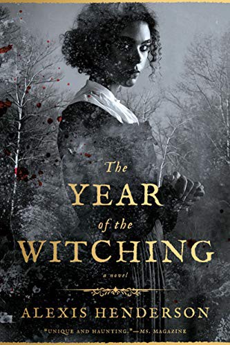 Alexis Henderson: The Year of the Witching (Paperback, 2021, Ace)