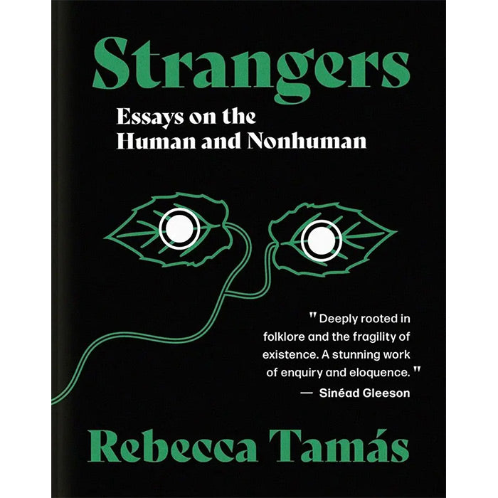 Rebecca Tamás: Strangers (2020, Makina Books)