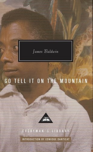James Baldwin: Go Tell It on the Mountain (Hardcover, 2016, Everyman Publishers)