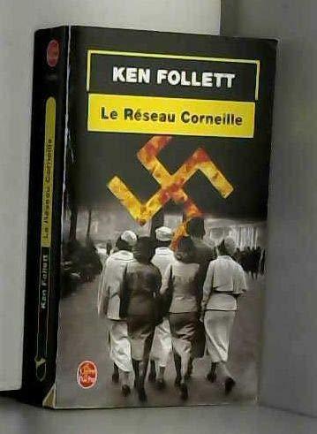 Ken Follett: Reseau Corneille (2004, Livre de Poche, LGF)